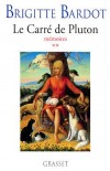Le Carr de Pluton - Brigitte Bardot -  Actrices, cinma, animaux - BARDOT Brigitte - Libristo