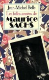 Les folles Annes de  Maurice Sachs - Maurice Ettinghausen (1906-1945) - Ecrivain franais. - BELLE-J.M - Biographie - BELLE Jean-Michel - Libristo