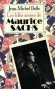 Les folles Annes de  Maurice Sachs - Maurice Ettinghausen (1906-1945) - Ecrivain franais. - BELLE-J.M - Biographie - Jean-Michel BELLE