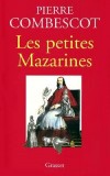 Les petites Mazarines - COMBESCOT Pierre - Libristo