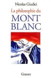 La philosophie du Mont-blanc - GIUDICI Nicolas - Libristo