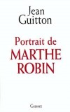 Portrait de Marthe Robin - (1902-1981) - Mystique catholique franaise. Elle est la fondatrice des Foyers de Charit - GUITTON-J - Biographie - GUITTON Jean - Libristo