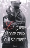 La guerre spare ceux qui s'aiment - 1939-1945  - Dominique Missika - Histoire,  - MISSIKA Dominique - Libristo