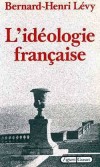 L'idologie franaise  - Lvy Bernard-Henri - Libristo