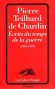 Ecrits du temps de la guerre (1916-1919)   -   Pierre TEILHARD DE CHARDIN -  Histoire