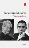 Correspondance - MISHIMAY Ukio, KAWABATA Yasunari - Libristo