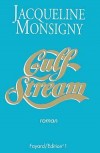 Gulf Stream - MONSIGNY Jacqueline - Libristo