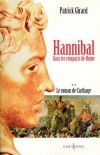 Roman de Carthage (le) T2 - Hannibal - GIRARD Patrick - Libristo