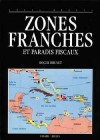Atlas mondial des zones franches et des paradis fiscaux - BRUNET Roger - Libristo