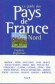 Guide des Pays de France - Nord (le)