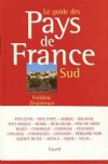 Guide des Pays de France - Sud (le) - ZEGIERMAN Frdric - Libristo