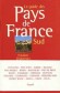 Guide des Pays de France - Sud (le) - Frdric ZEGIERMAN