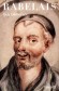Franois Rabelais - 1494-1553 - Ecrivain franais - biographie, crivains - Guy DEMERSON