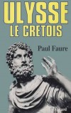 Ulysse le Crtois - FAURE Paul - Libristo