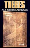  Pharaons -  Tome 2  -  Thbes ou la naissance d'un empire -   Claire Lalouette  -  Histoire, Egypte - LALOUETTE Claire - Libristo
