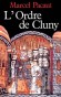 L'Ordre de Cluny  - Marcel Pacaut -  Histoire, religion, christianisme, Moyen Age, Europe Mdivale