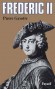 Frdric II - dit Frdric le Grand (1712-1786) - De la maison de Hohenzollern, est simultanment Frdric IV de Brandebourg, 14e prince-lecteur de Brandebourg et Frdric II de Prusse, troisime roi de Prusse (1740-1786) - GAXOTTE-P - Biographie