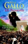Patriotes (les) T4 - Gallo Max - Libristo
