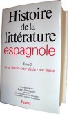 Histoire de la littrature espagnole T2 - CANAVAGGIO Jean - Libristo