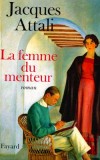 Femme du menteur (la) - Attali Jacques - Libristo