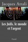 Juifs le monde et l'argent (les) - Jacques ATTALI
