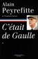 C'tait de Gaulle T1 - Alain PEYREFITTE