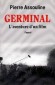  "Germinal" - L'aventure d'un film  -  Pierre Assouline  -  Cinéma