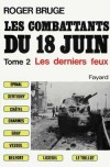 Combattants du 18 juin (les) T2 - BRUGE Robert - Libristo