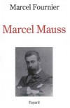 Marcel Mauss - FOURNIER Marcel - Libristo