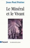 Minéral et le Vivant (le) - POIRIER Jean-Paul - Libristo
