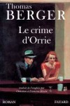 Crime d'Orrie (le) - BERGER Thomas - Libristo
