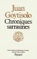 Chroniques sarrasines - Juan GOYTISOLO