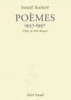 Pomes (1957-1997) - KADARE Ismal - Libristo