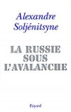 Russie sous l'avalanche (la) - SOLJENITSYNE Alexandre Isaievitch - Libristo