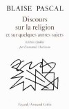 Discours sur la religion et sur quelques autres sujets - PASCAL Blaise - Libristo
