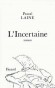 Incertaine (l') - Pascal LAINE