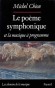 Le pome symphonique et la musique  programme - Ce livre tente de rconcilier musique pure et musique  programme, - Michel Chion - Musique - Michel CHION