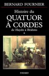 Histoire du quatuor  cordes - T1 -  Bernard Fournier -  Art, musiques classique et moderne - FOURNIER Bernard - Libristo