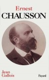 Ernest Chausson - GALLOIS Jean - Libristo