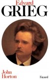 Edvard Grieg - HORTON John - Libristo