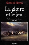 Gloire et le jeu (la) - BLOMAC (de) Nicole - Libristo