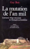  La mutation de l'An mil - Lournand, village mconnais, de l'Antiquit au fodalisme   -  Guy Bois  -  Histoire, France - BOIS Guy - Libristo