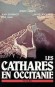 Cathares en Occitanie (les) -  Collectif