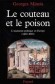 Couteau et le poison (le) - Georges MINOIS