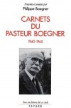  Carnets du pasteur Boegner - 1940-1945   -  Marc Boegner  -  Autobiographie - BOEGNER Philippe - Libristo