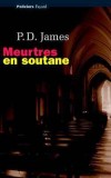 Meurtres en soutane - James P.D. - Libristo