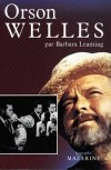 Orson Welles - (1915-1985) - ralisateur, acteur, romancier, producteur et scnariste amricain. - Barbara Leaming -  Biographie - LEAMING Barbara - Libristo