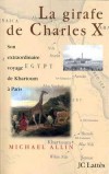 Girafe de Charles X (la) - ALLIN Michael - Libristo