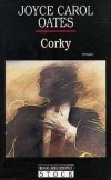 Corky - OATES Joyce Carol - Libristo