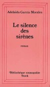 Silence des sirnes (le) - GARCIA MORALES Adelada - Libristo